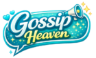 Gossip Heaven
