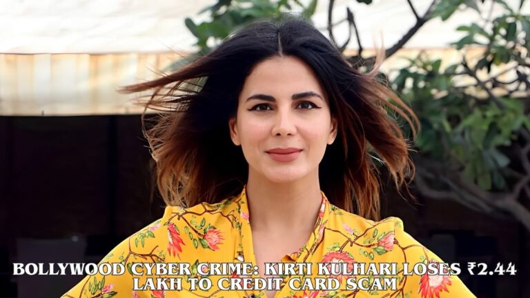 Scammers target actress Kirti Kulhari in alleged cyber fraud
