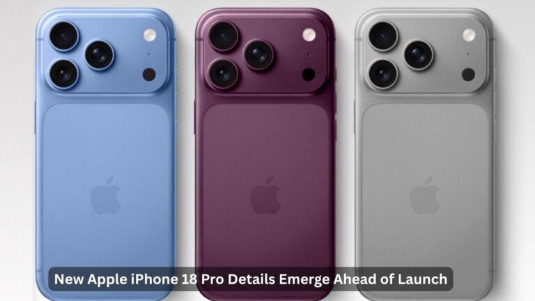 New Apple iPhone 18 Pro Details Emerge Ahead of Launch