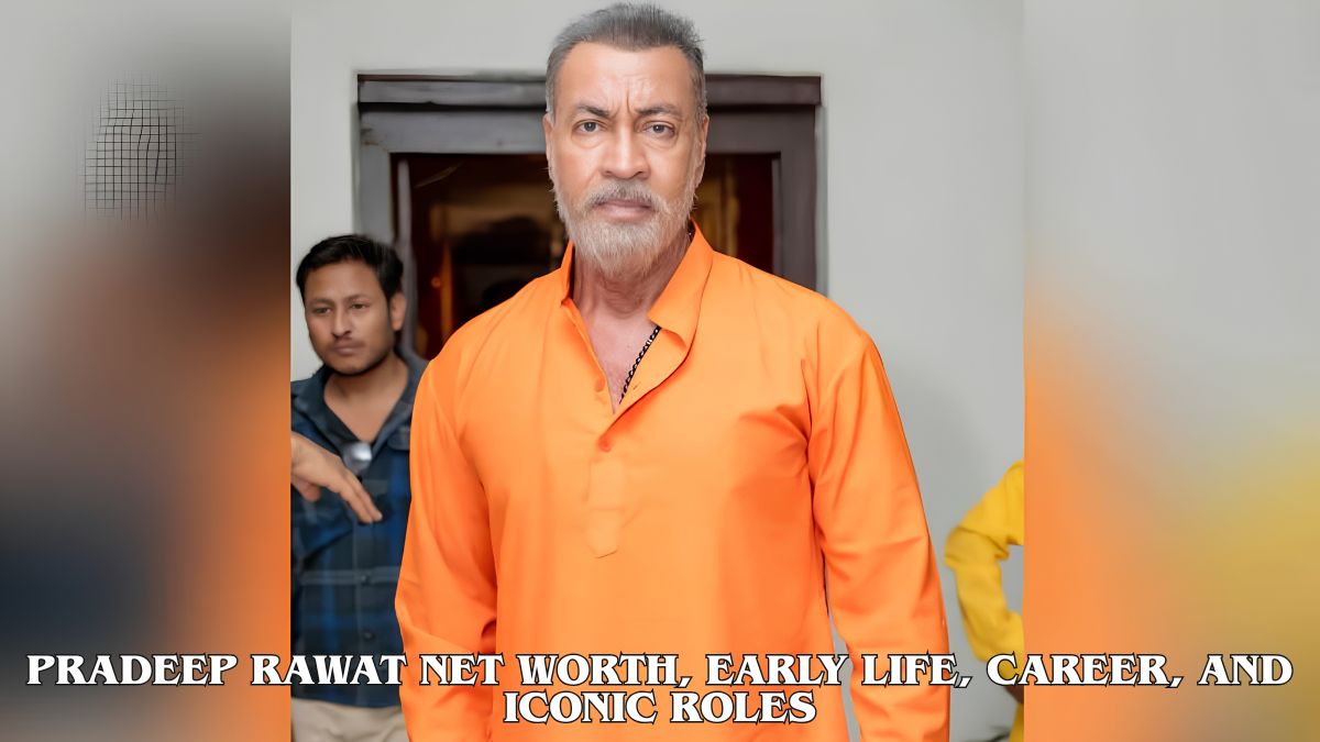 Pradeep Rawat Net Worth