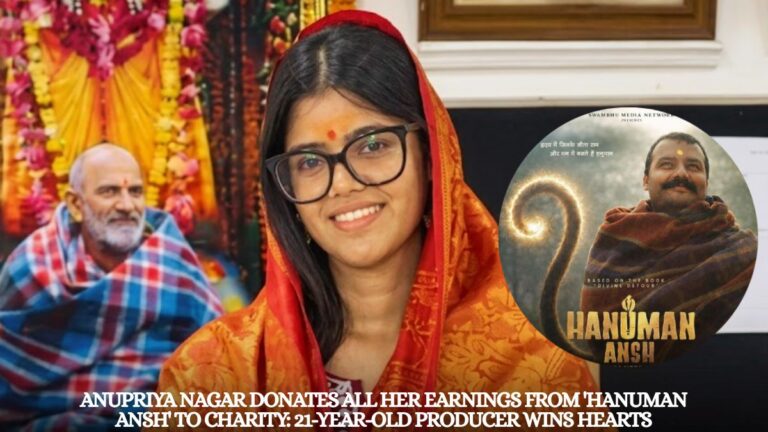 Anupriya Nagar Donates All Her Earnings from 'Hanuman Ansh' to Charity: 21-Year-Old Producer Wins Hearts