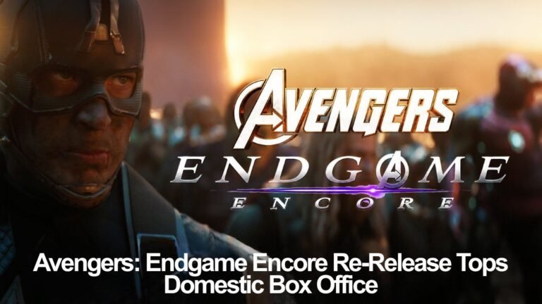Avengers: Endgame Encore re-release leads domestic box office