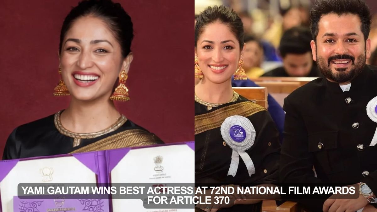 Yami Gautam wins Best Actress at National Film Awards